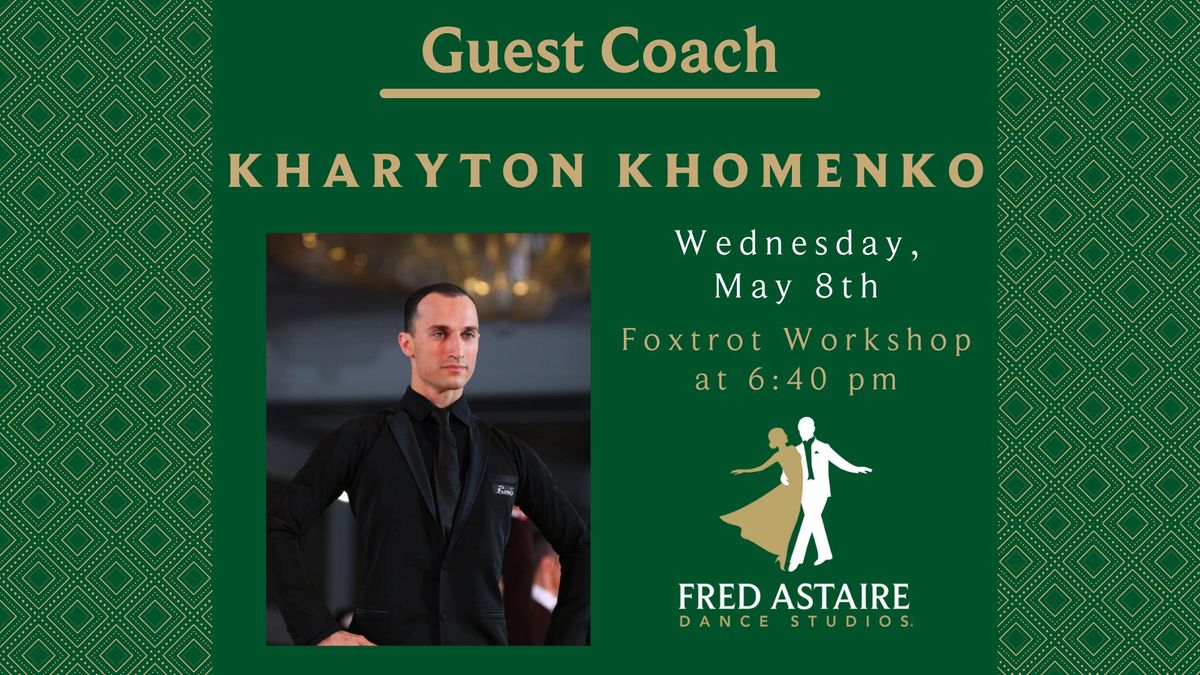 Guest Coach Kharyton Khomenko