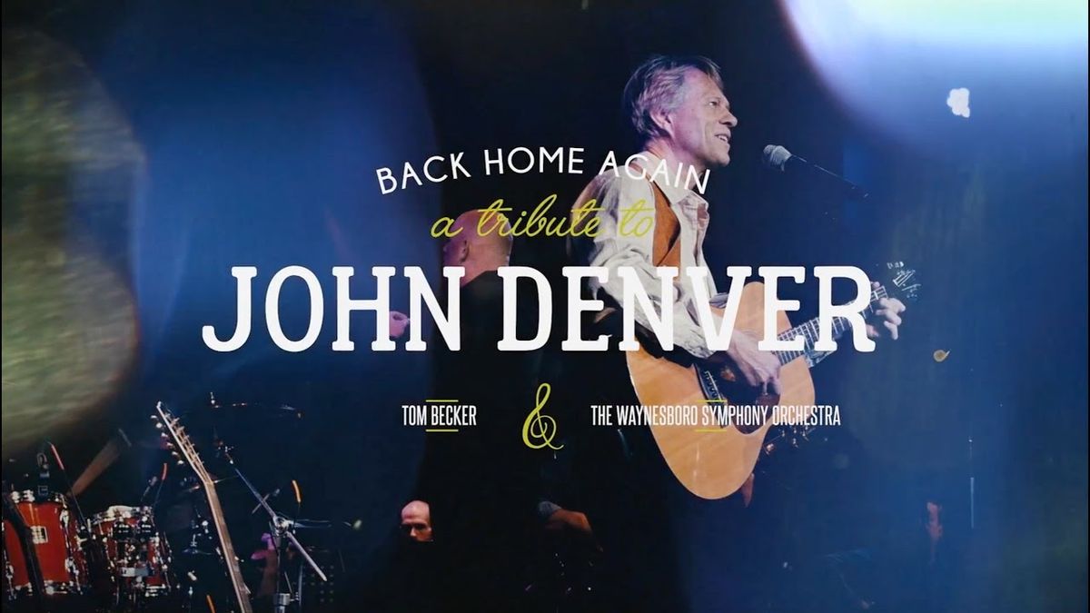 Back Home Again - A Tribute to John Denver