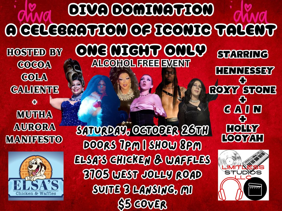 Diva Domination: A Celebration Of Iconic Talent - ONE NIGHT ONLY - ALCOHOL FREE VENUE