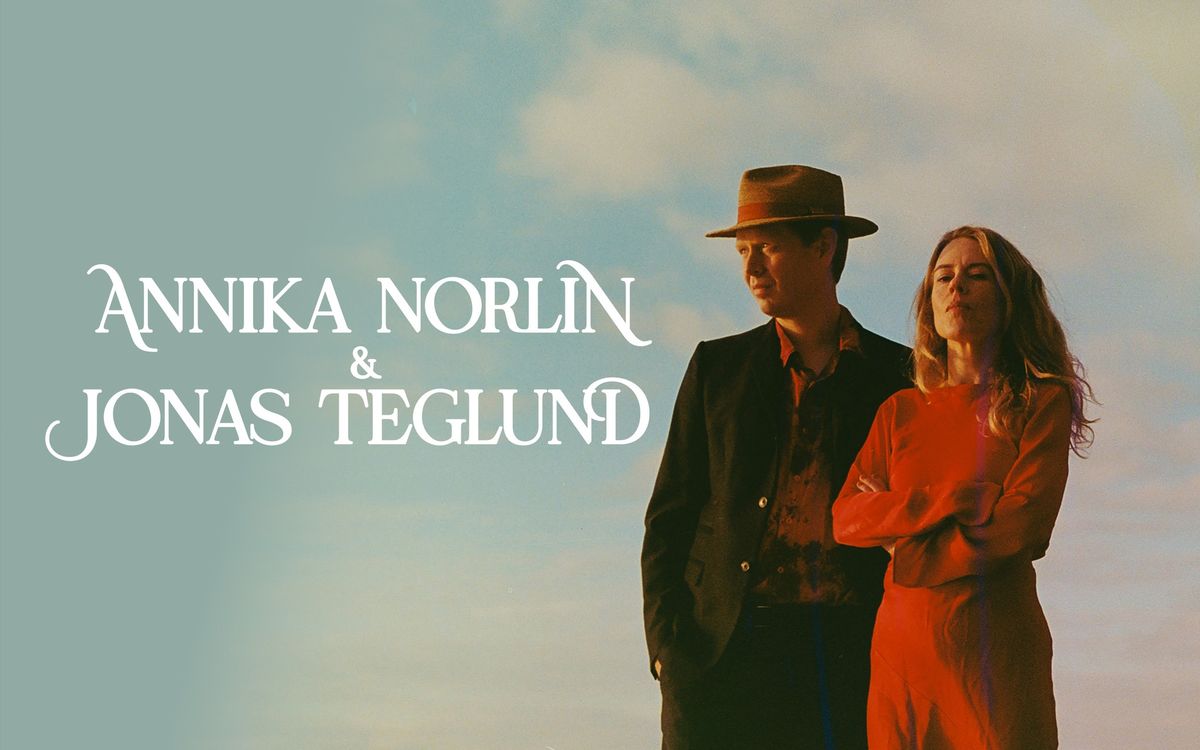 Annika Norlin & Jonas Teglund