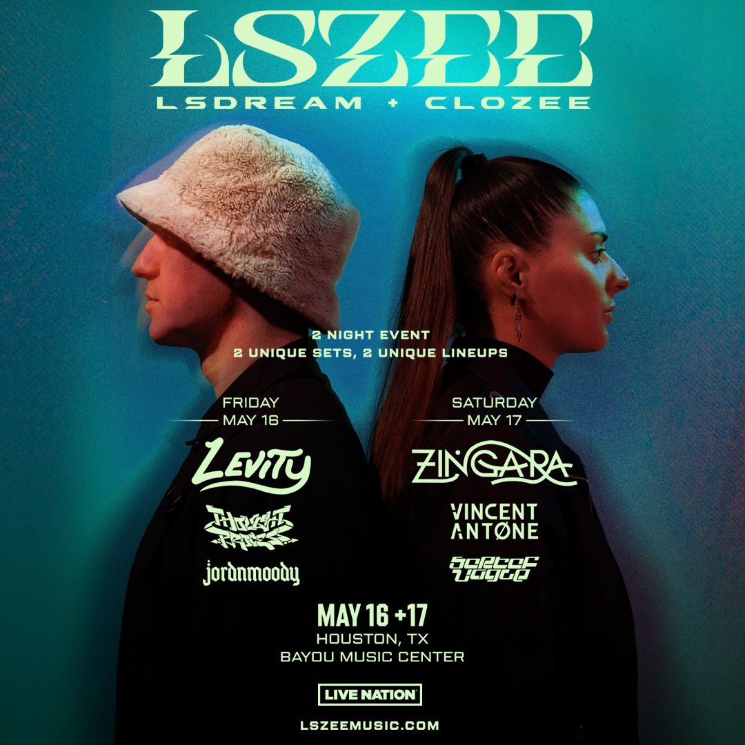 LSZEE - LSDREAM and CloZee at Bayou Music Center