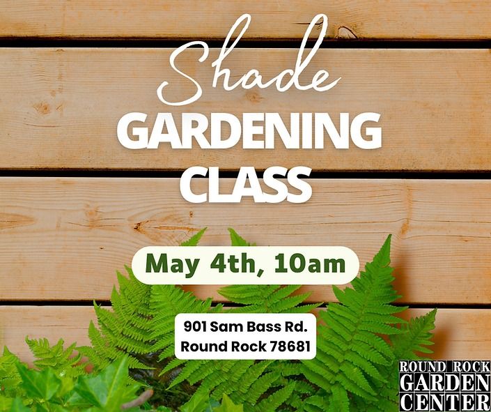 FREE: "Shade Gardening" Class
