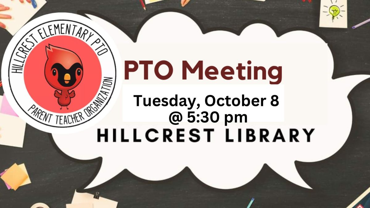 October Hillcrest PTO Meeting