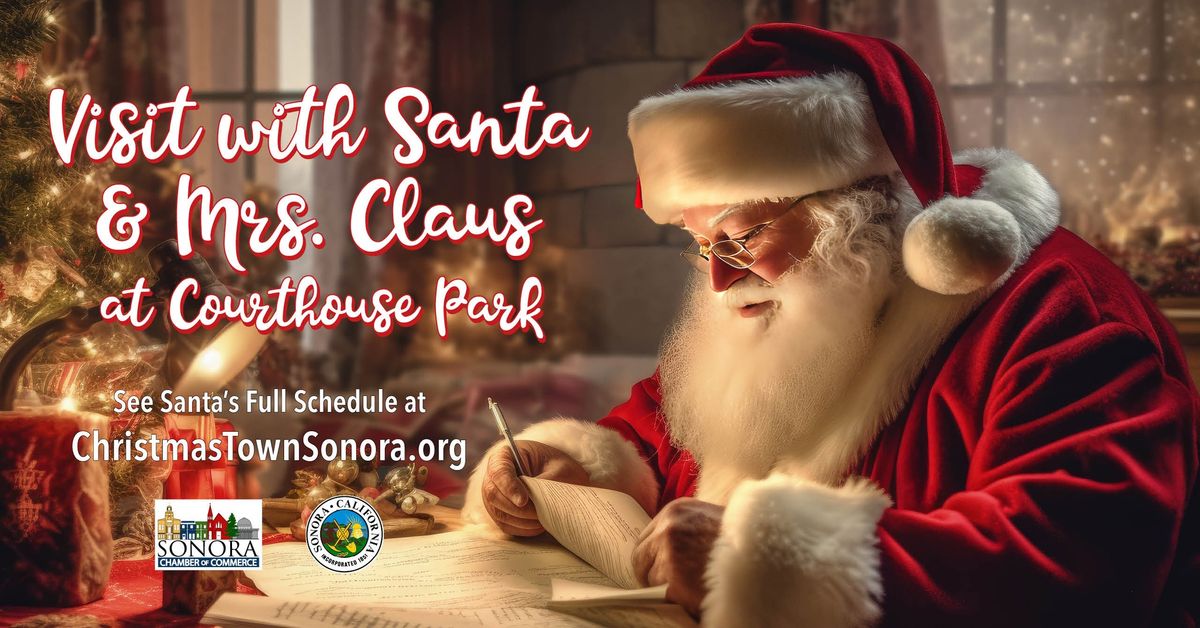 Christmas Town Sonora: Visit with Santa and Mrs Claus at Santa's House in Courthouse Park