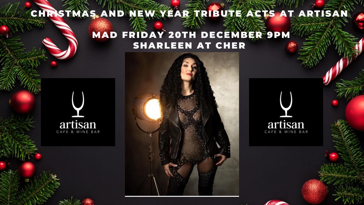 Mad Friday Live Music tribute to Cher with Sharleen