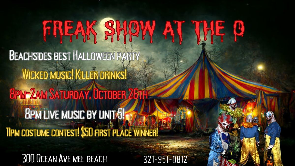 FREAKSHOW AT THE O Halloween party