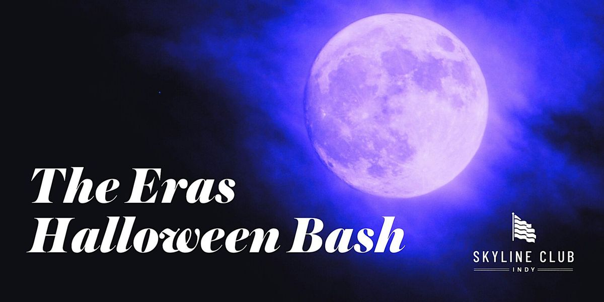 THE ERAS HALLOWEEN BASH