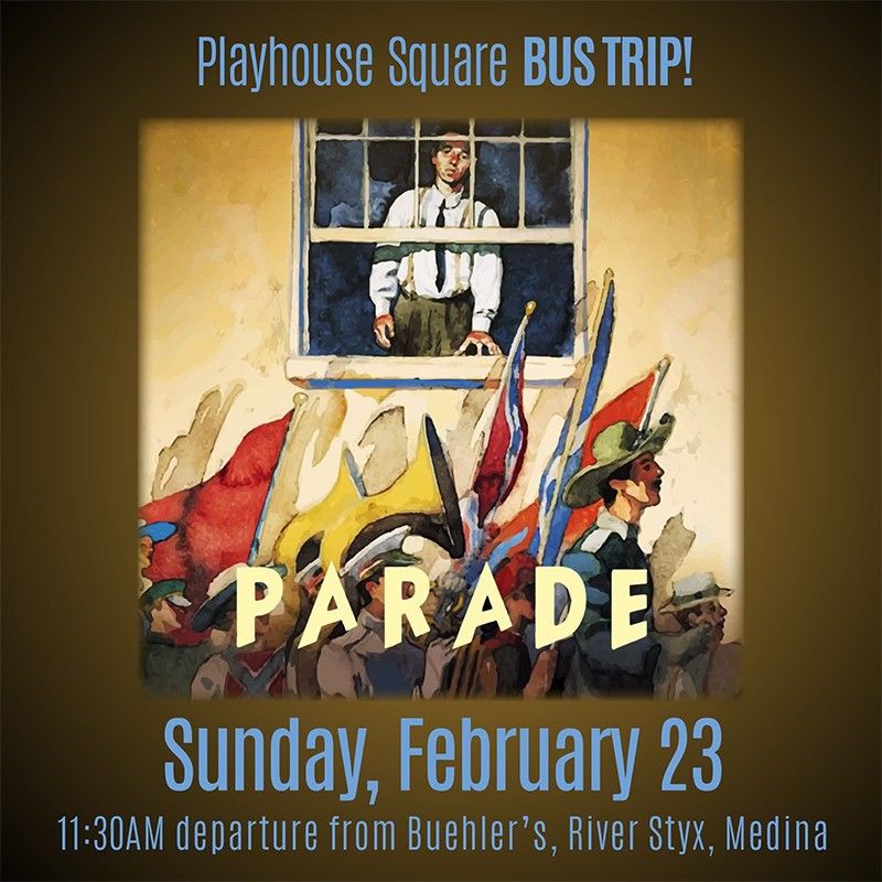 Playhouse Square Bus Trip: Parade