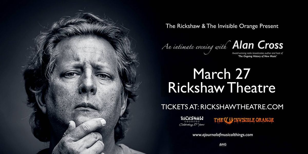 An Intimate Evening with Alan Cross - The Rickshaw Theatre - March 27th, 2025