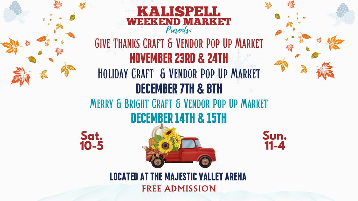 Kalispell Weekend Pop Up Market- Give Thanks Craft and Vendor Pop Up Market