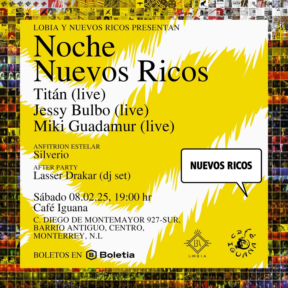 Noche Nuevos Ricos en Monterrey 