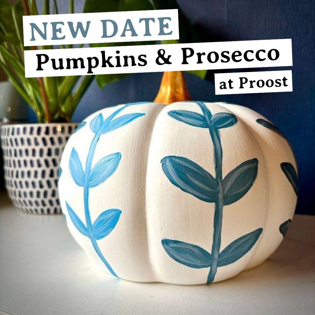 Pumpkins & Prosecco