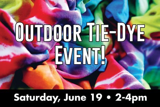 Outdoor Tie-Dye Event!