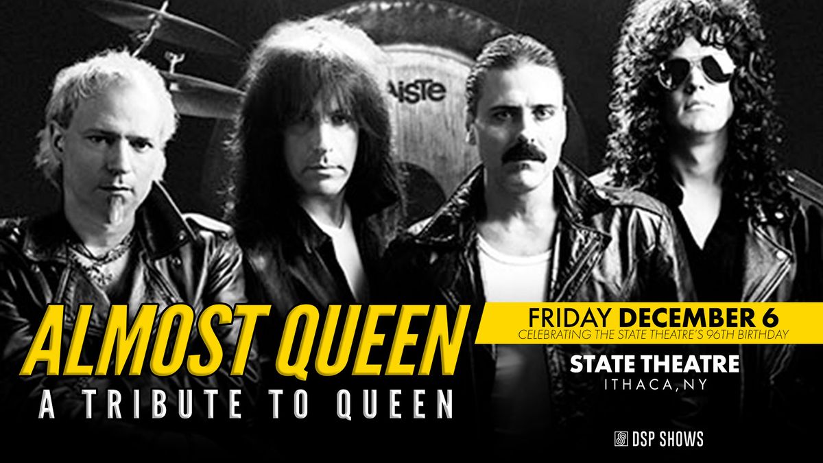 Almost Queen: A Tribute to QUEEN at the State Theatre of Ithaca 