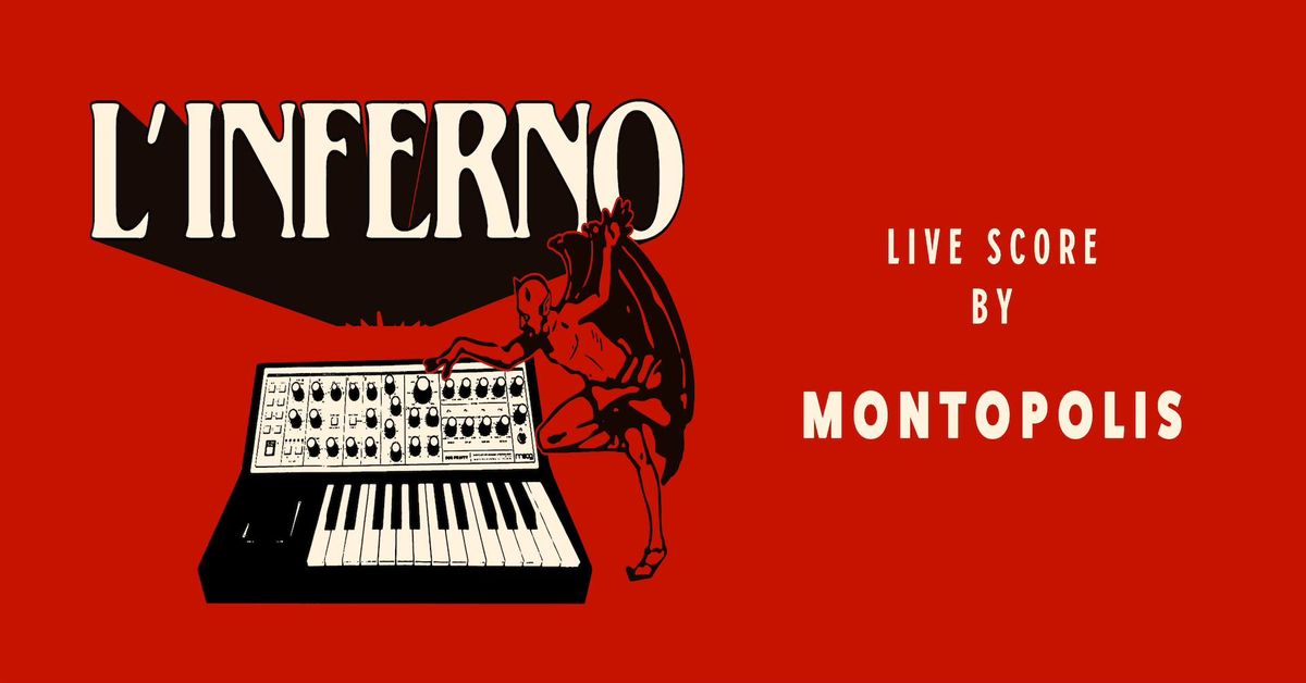 L\u2019Inferno (Live Score by Montopolis) 