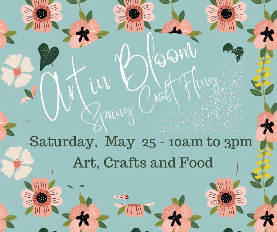 Art In Bloom Spring Craft Fling 