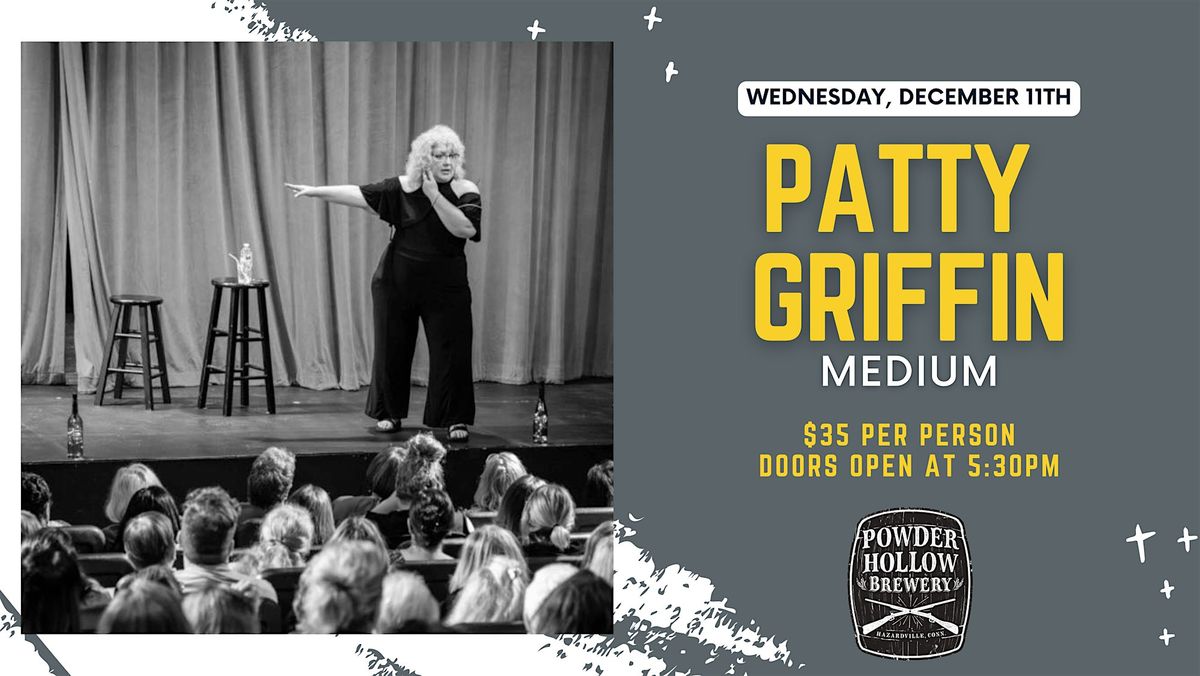 An Evening with Patricia Griffin - Psychic Medium