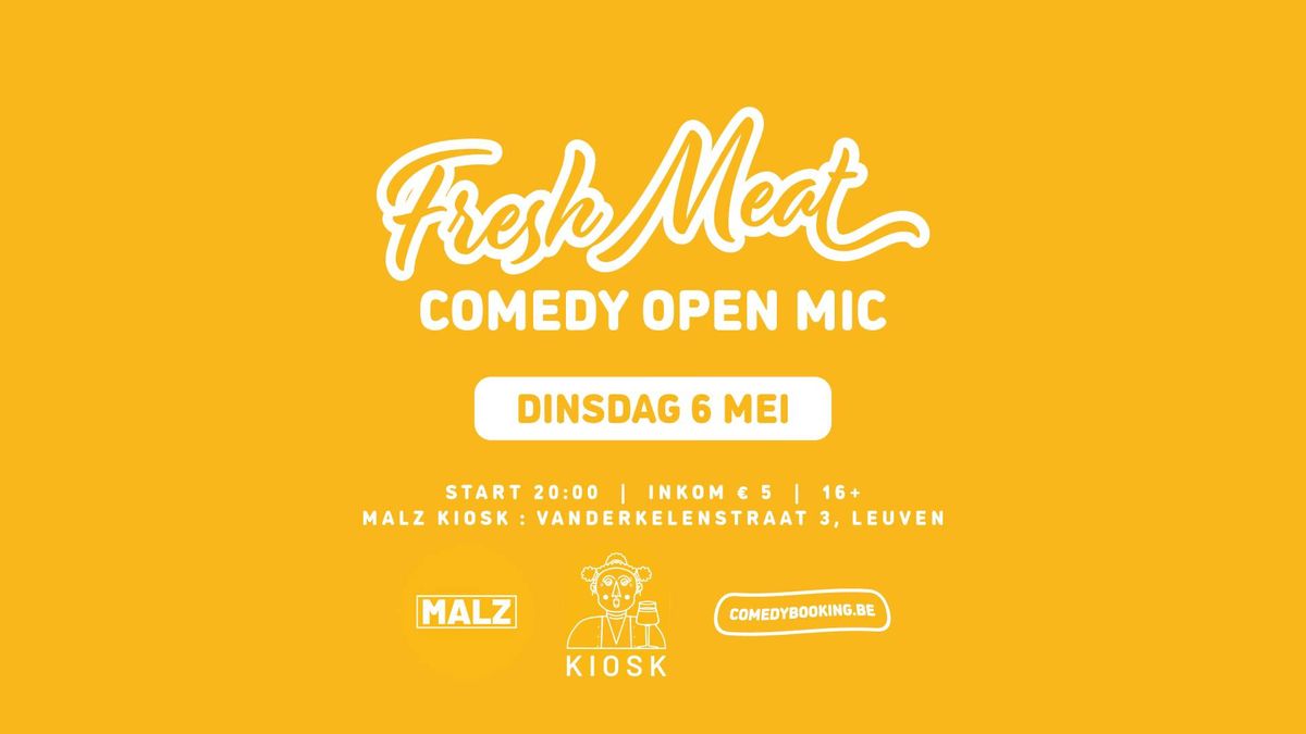 Fresh Meat Comedy Open Mic - MALZ Kiosk