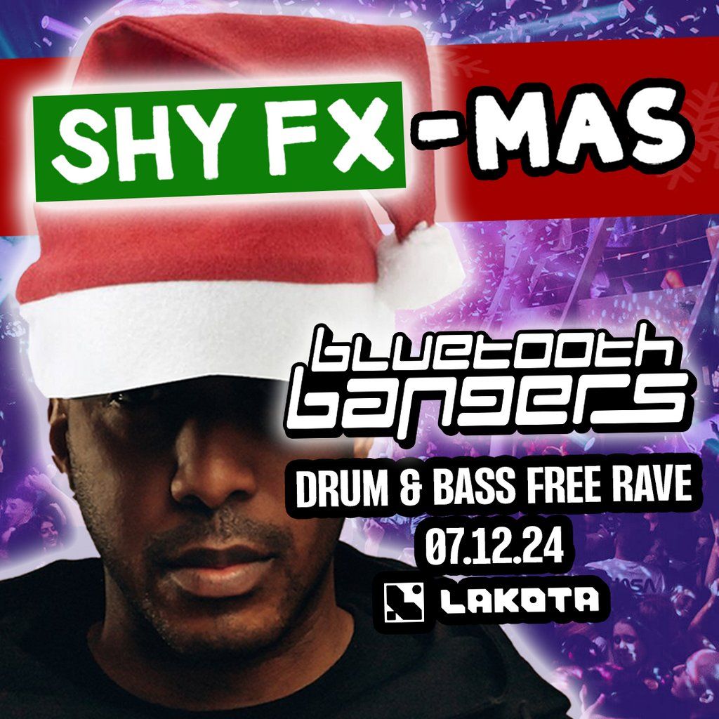 Bluetooth Bangers: SHY FX-MAS