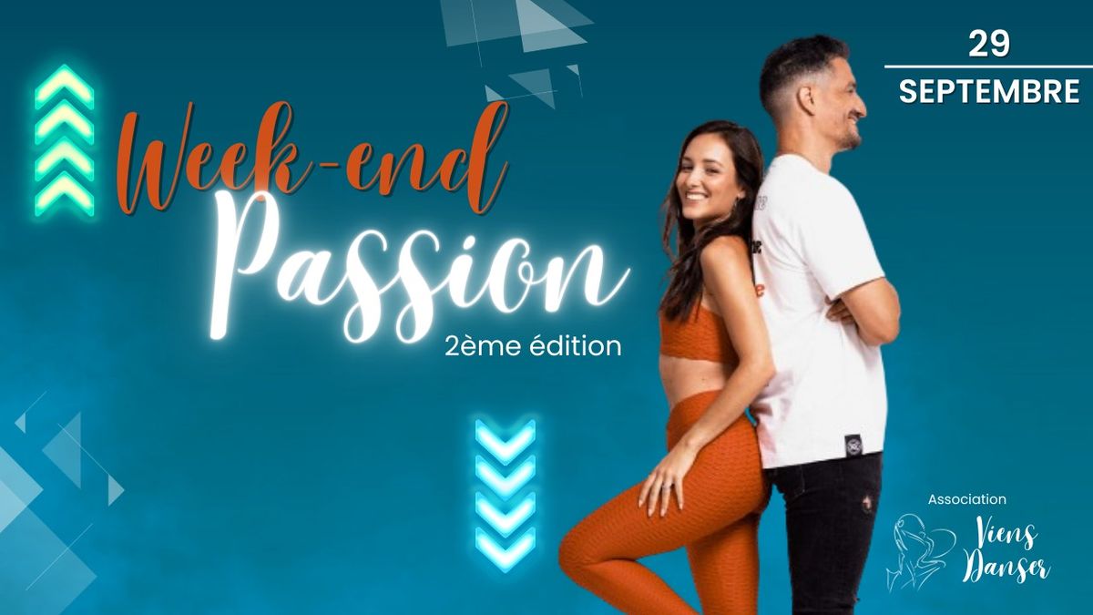 Week-end Passion - 2\u00e8me \u00e9dition - 29 septembre 2024