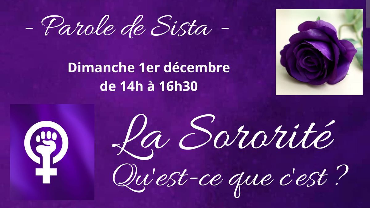 Parole de Sista - la Sororit\u00e9, qu'est-ce que c'est ?-