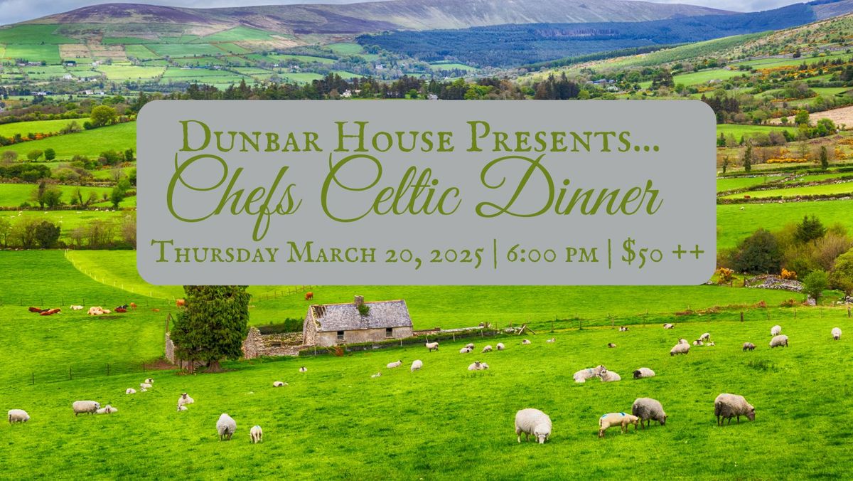 Chefs Celtic Dinner