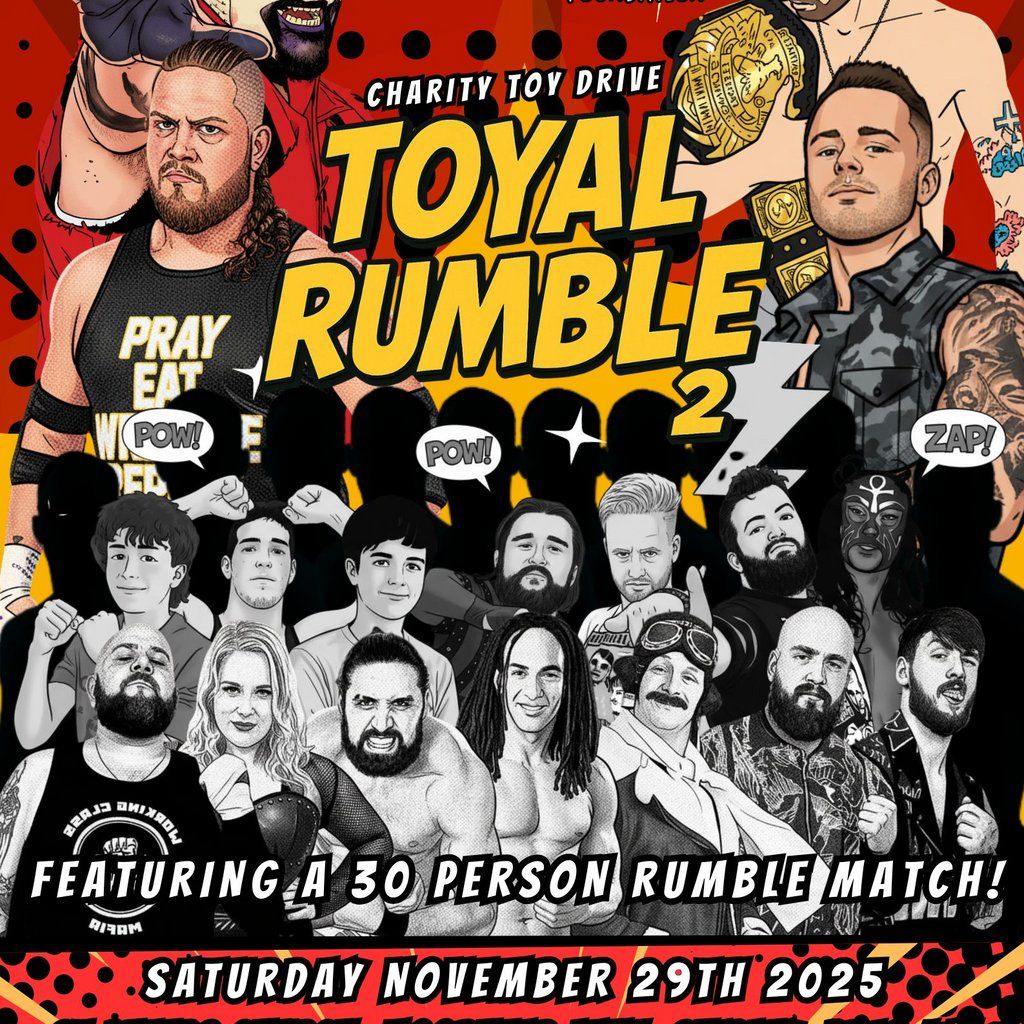 Kingdom Wrestling presents Toyal Rumble