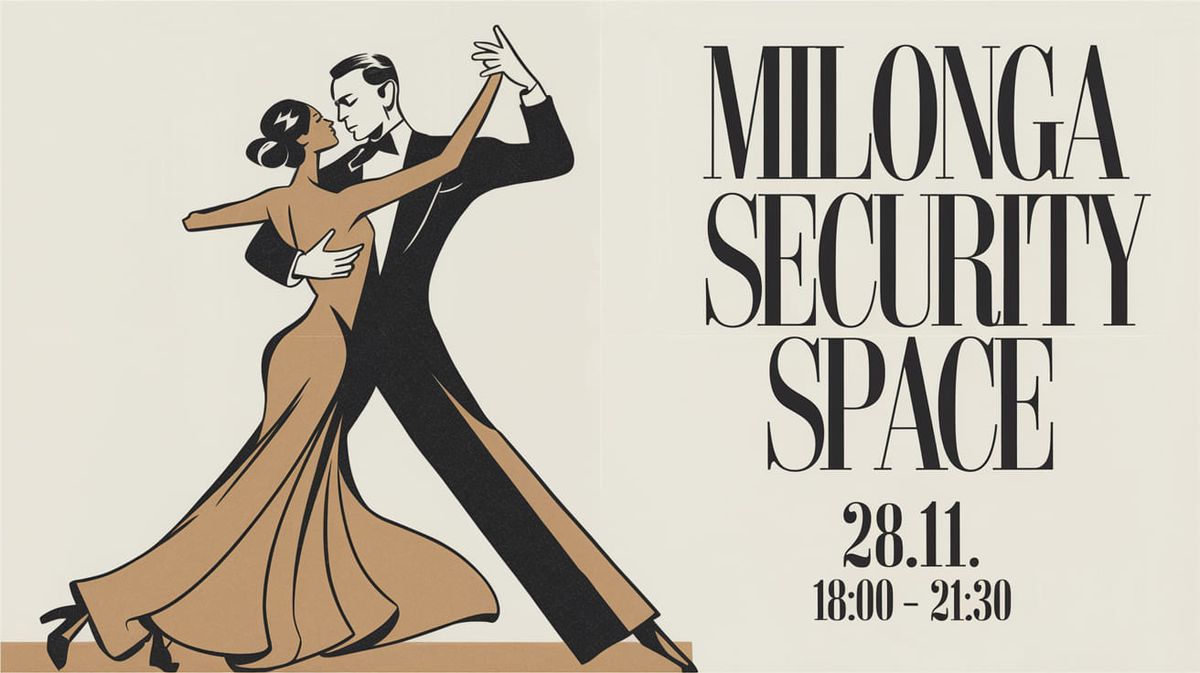 Milonga Security Space