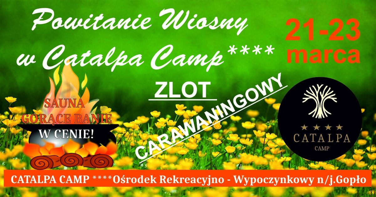 Powitanie Wiosny 2025 w Catalpa Camp****