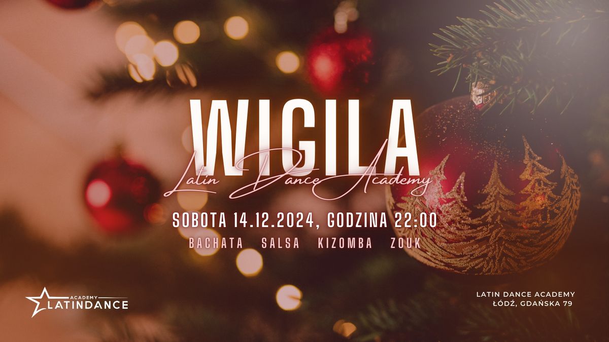 Wigilia Latin Dance Academy! 14 grudnia 2024