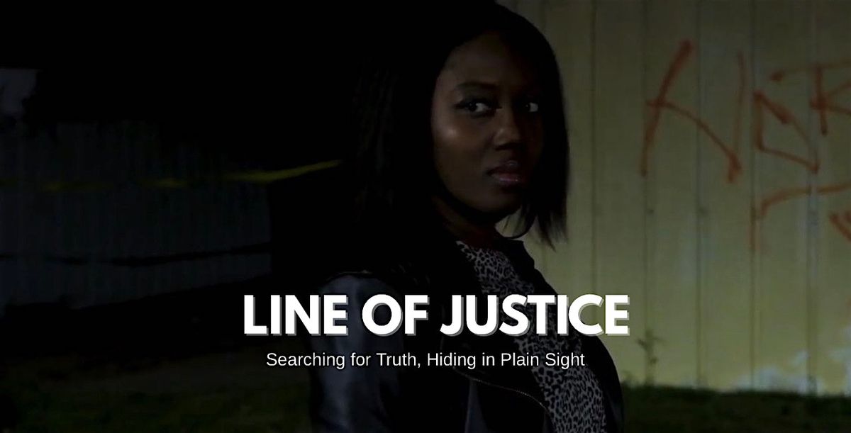 Line of Justice Film Screening