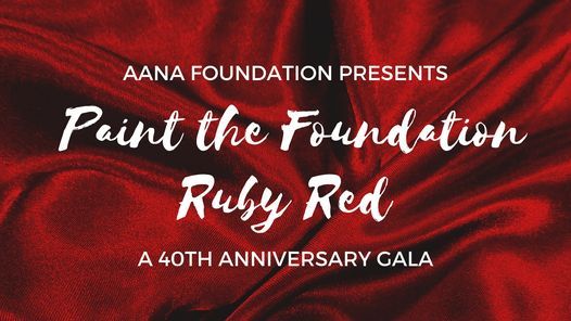 Paint the Foundation Ruby Red - 40th Anniversary Gala