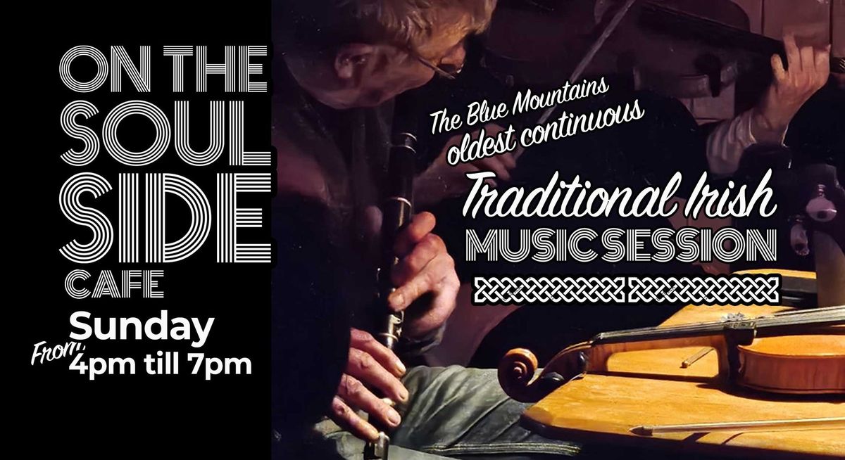 Traditional Irish Session at On The Soul Side Of Town Caf\u00e9