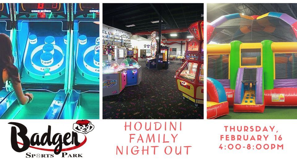 Houdini Family Night Out - Badger Sports Park