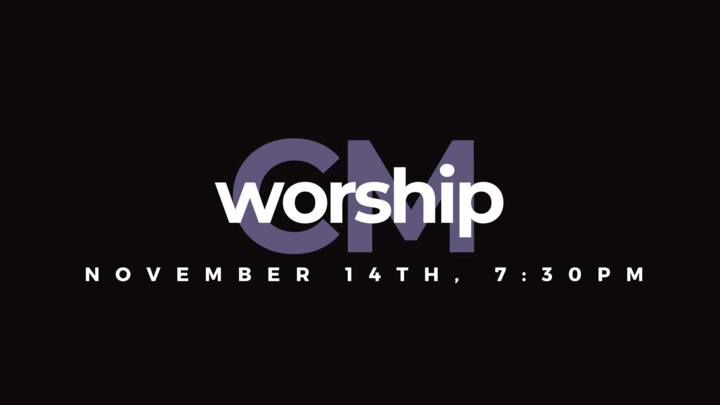 CM Worship