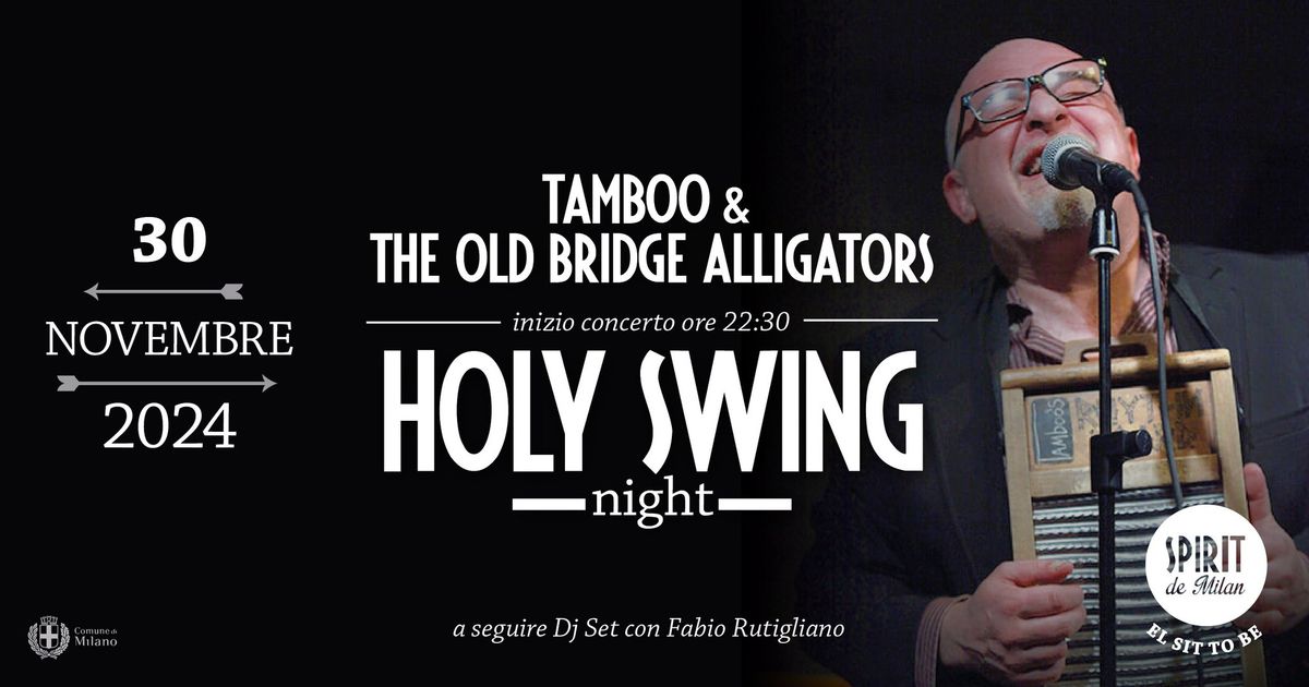 Holy swing night \u2013 Tamboo & The Old Bridge Alligators