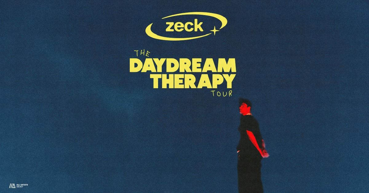 zeck \/\/\/ daydream therapy Tour 2024 \/\/\/ Wien