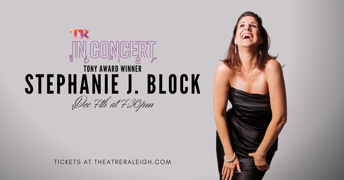 TR In Concert: Stephanie J. Block 