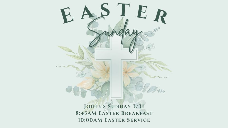 Easter Fellowship Breakfast and Worship Service 