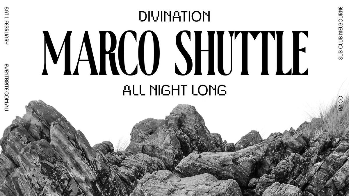 Divination ft. MARCO SHUTTLE [All Night Long]