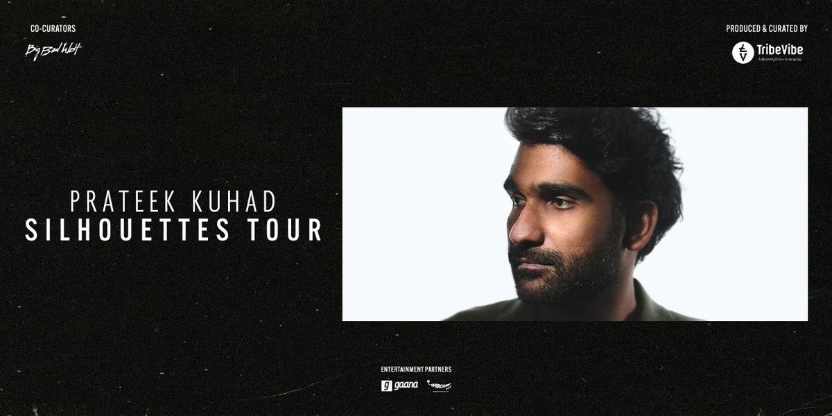 Prateek Kuhad Silhouettes Tour - Ahmedabad