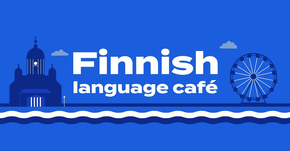 Finnish Language Caf\u00e9 \/ Kielikahvila suomeksi