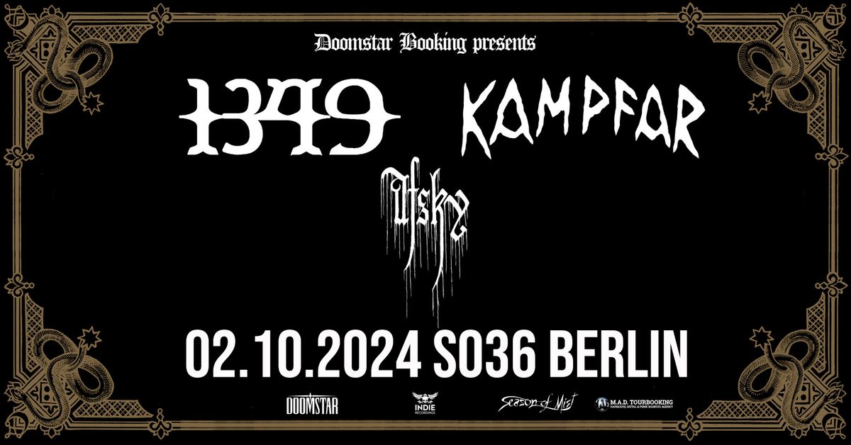 1349, Kampfar, Afsky - SO36 Berlin