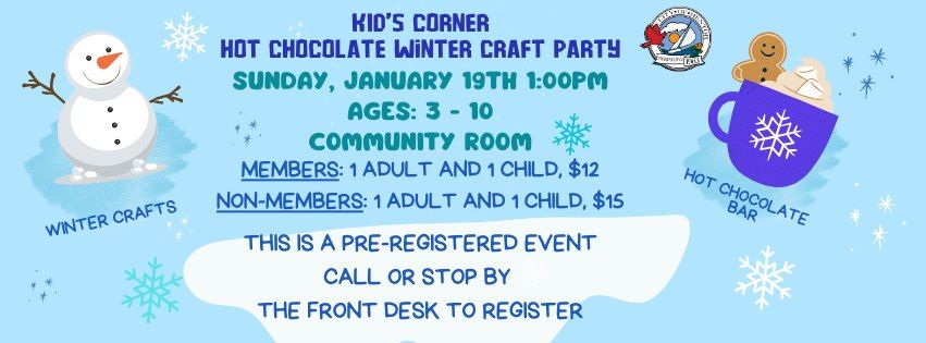 Hot Chocolate Winter Craft Party - Kid's Corner