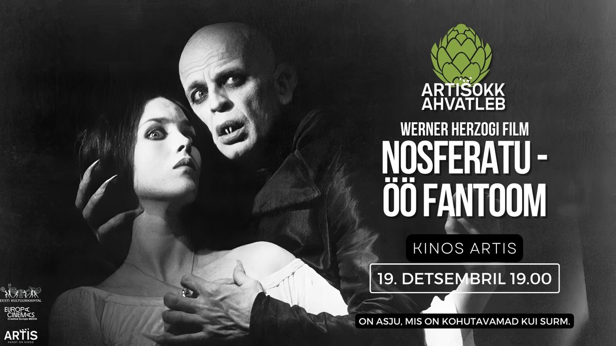 Arti\u0161okk ahvatleb: "Nosferatu \u2013 \u00f6\u00f6 fantoom" | Werner Herzogi poeetiline austusavaldus klassikule