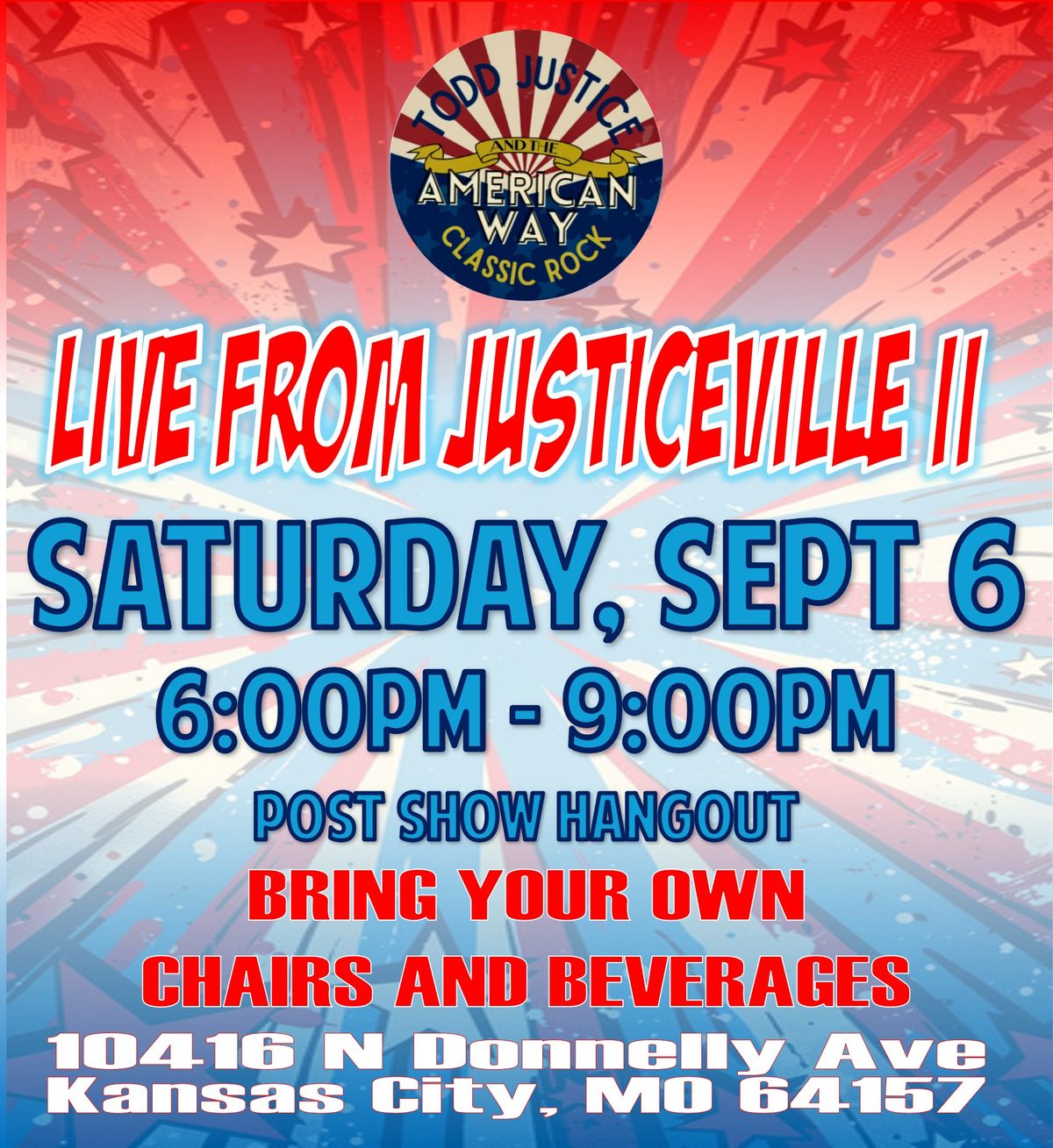 Todd Justice & The American Way Live from Justiceville II - Backyard Bash