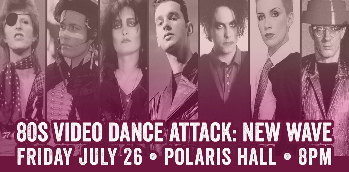 80s New Wave Video Dance Attack!