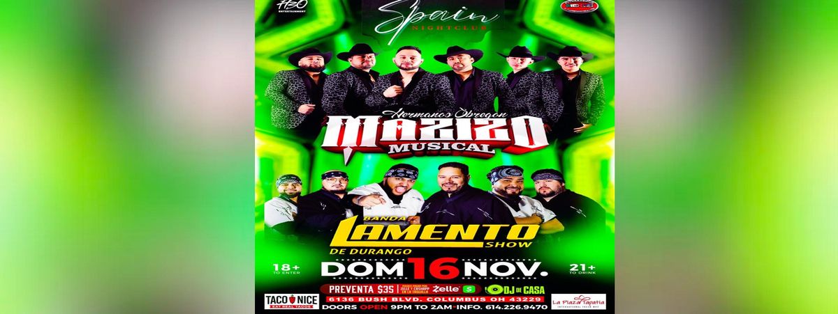 MAZIZO MUSICAL. BANDA LAMENTO SHOW DE DURANGO & MAS EN COLUMBUS