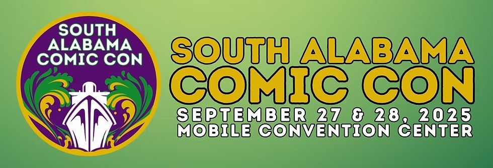 2025 Jak's will be Vending at South Alabama Comic Con, Mobile, AL. Mobile Convention Center