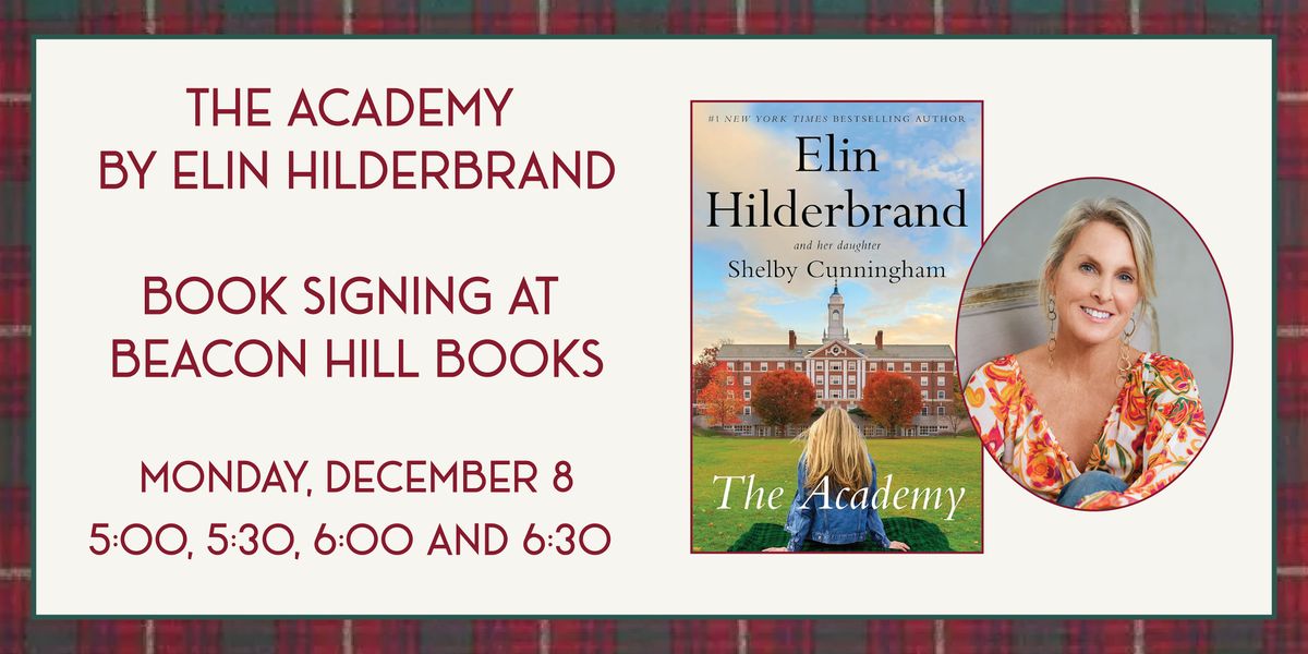 Book Signing with Elin Hilderbrand at Beacon Hill Books